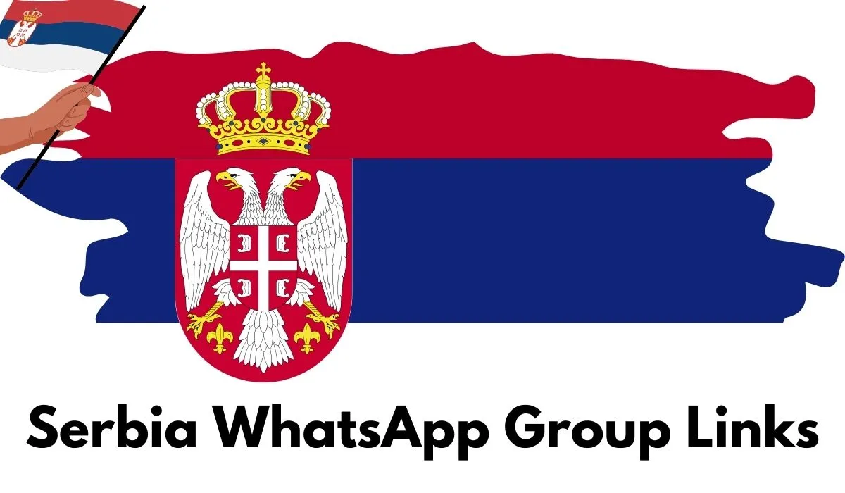 Serbia WhatsApp Group Links