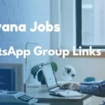 Haryana Jobs WhatsApp Group Links
