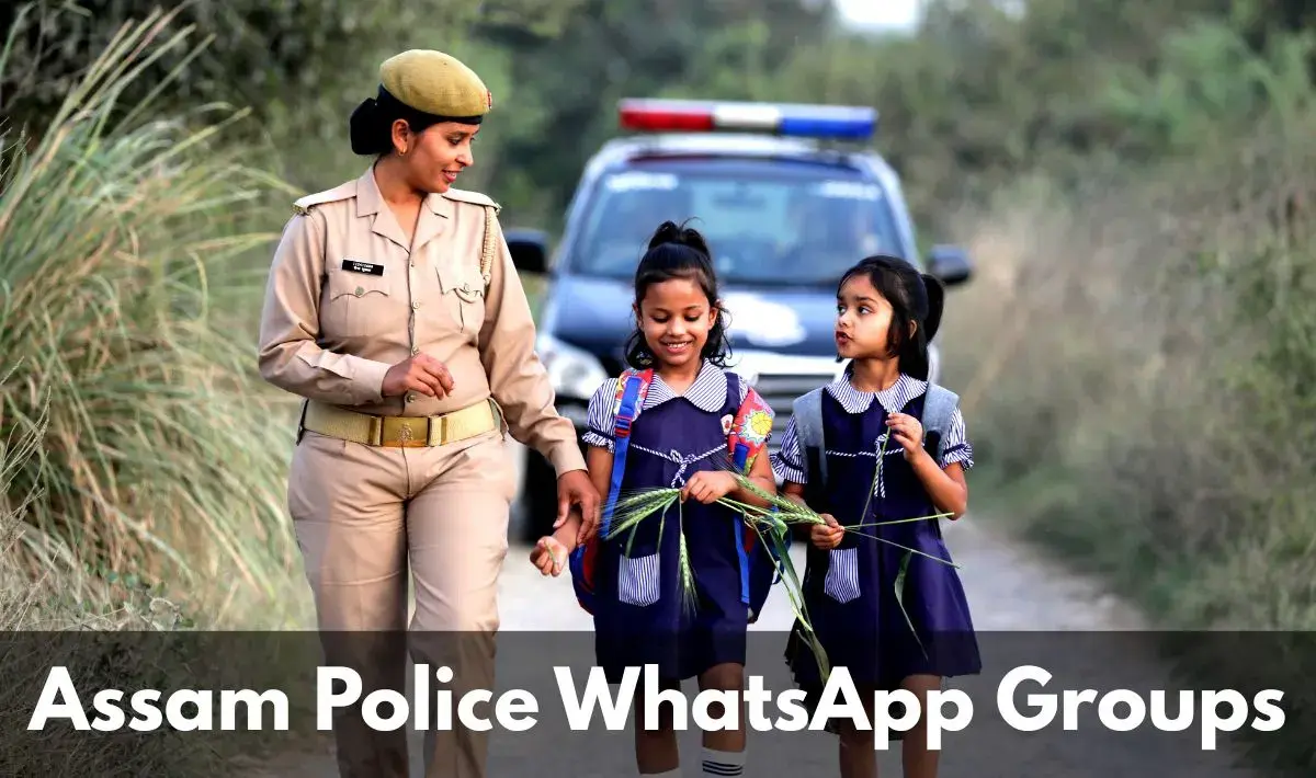 Assam Police WhatsApp Group Links