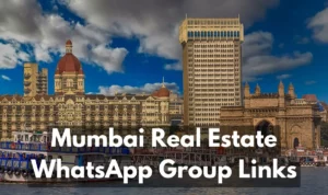 Mumbai Real Estate WhatsApp Group Links