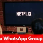 Netflix WhatsApp Group Links