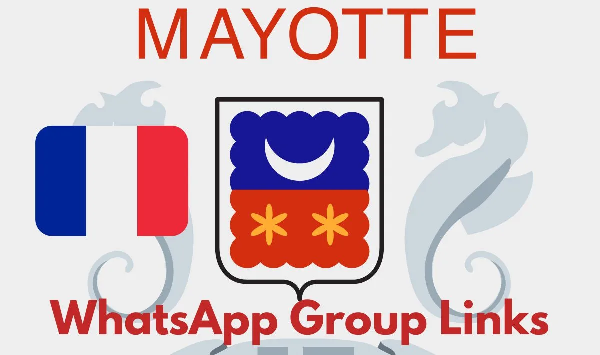 Mayotte WhatsApp Group Links