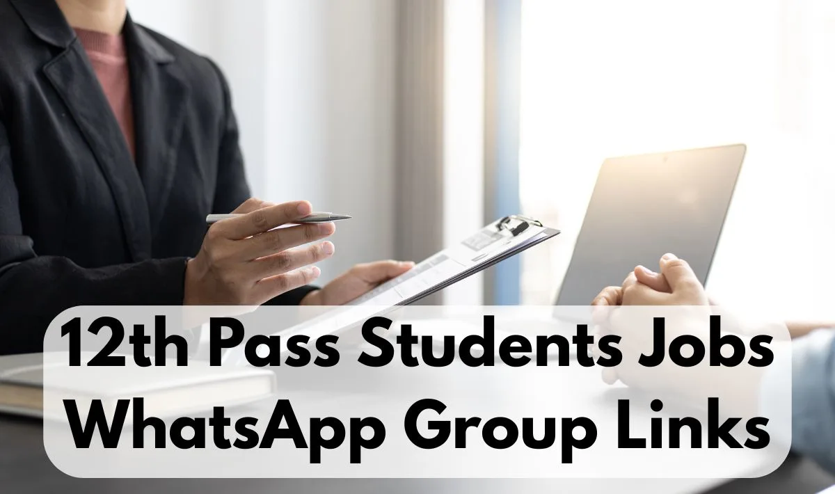 12th Pass Jobs WhatsApp Group Links