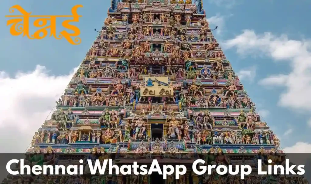 Chennai WhatsApp Group Link Tamil Nadu