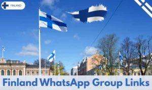 Finland WhatsApp Group Links