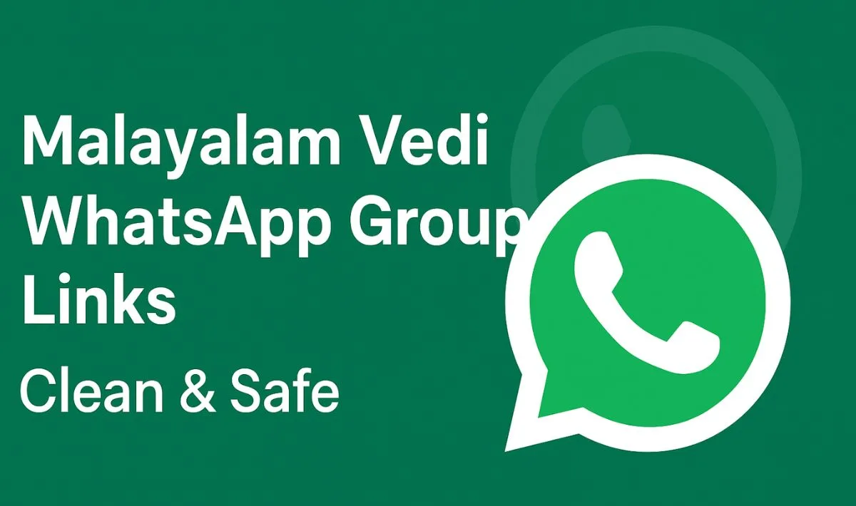 Malayalam Vedi WhatsApp Group Links