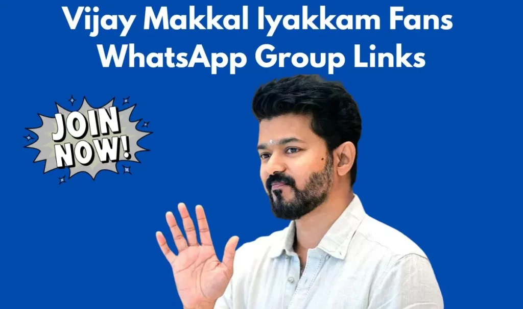 Vijay Makkal Iyakkam Fans WhatsApp Group Link
