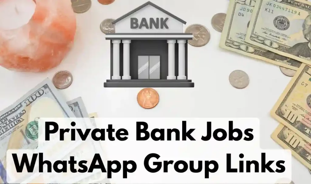 Private Bank Jobs WhatsApp Group Link
