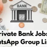 Private Bank Jobs WhatsApp Group Links