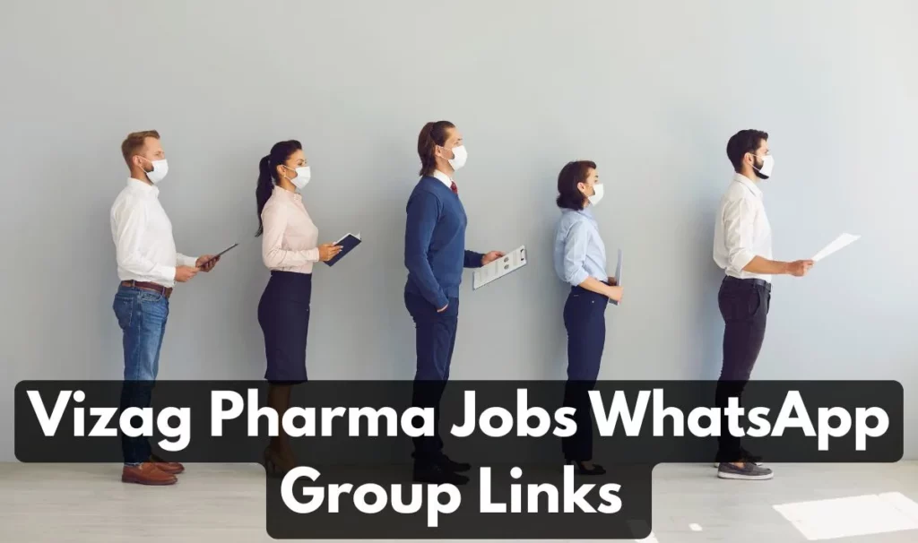 Vizag Pharma Jobs WhatsApp Group Link