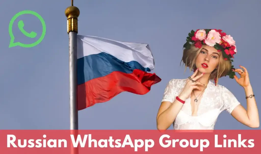 Russian WhatsApp Group Link
