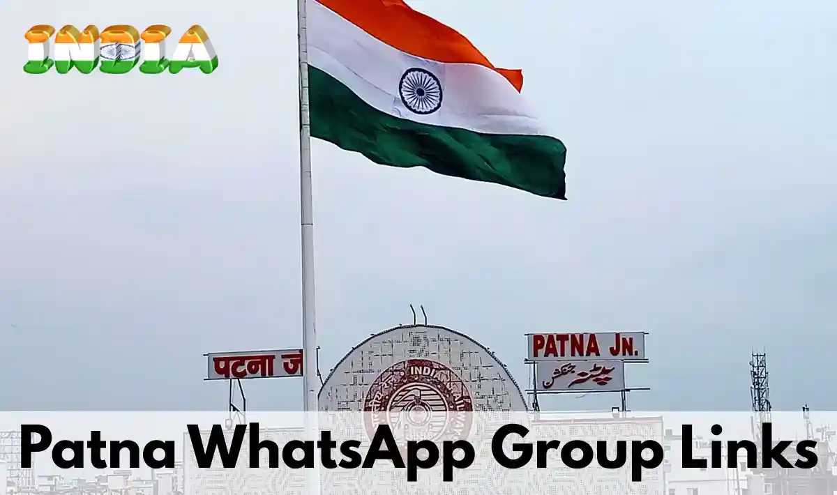 Patna WhatsApp Group Links