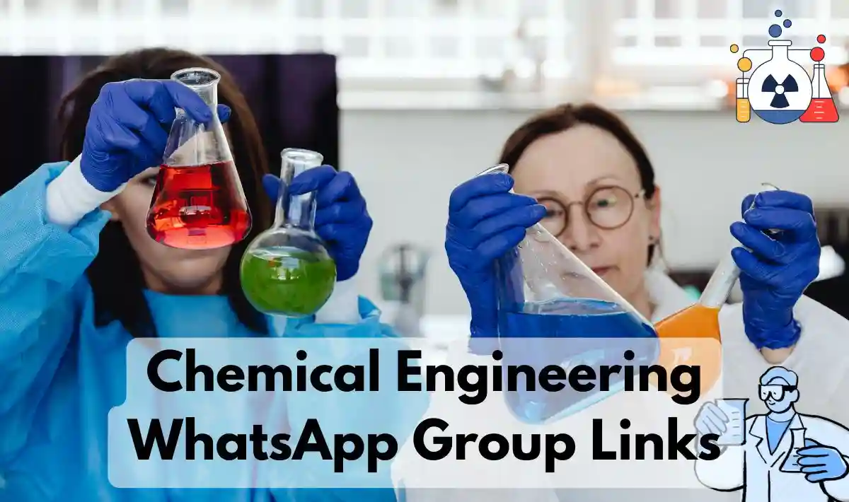 Chemical Engineering WhatsApp Group Links