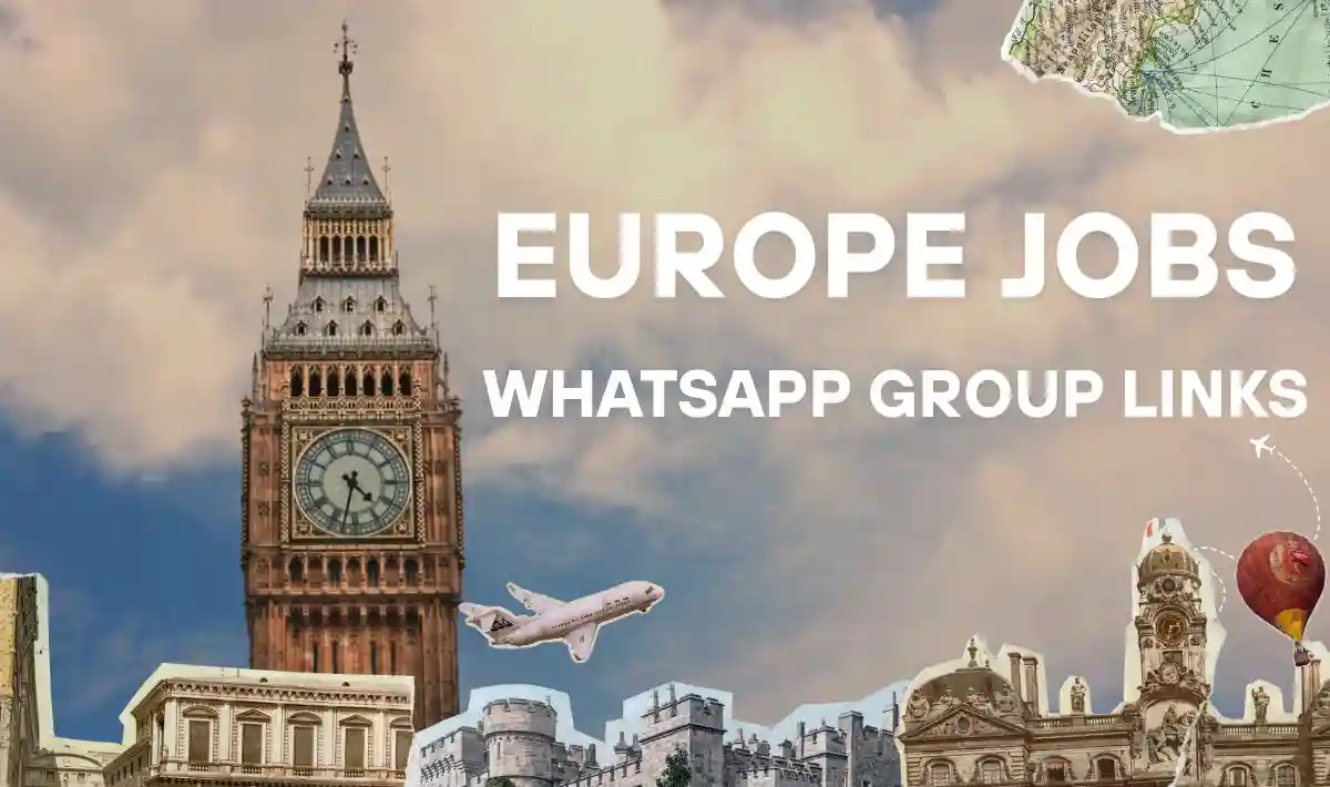 Europe Jobs WhatsApp Group Links