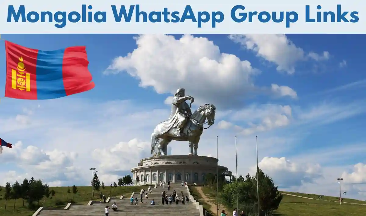 Mongolia WhatsApp Group Links