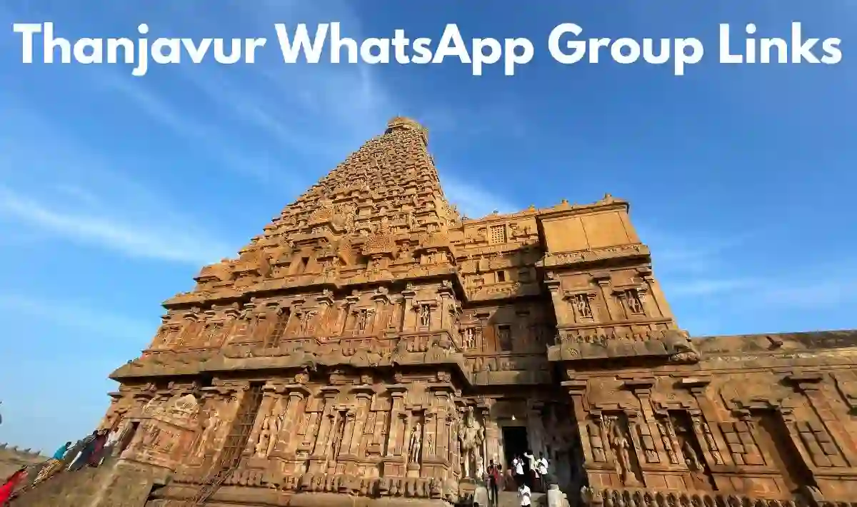 Thanjavur WhatsApp Group Links