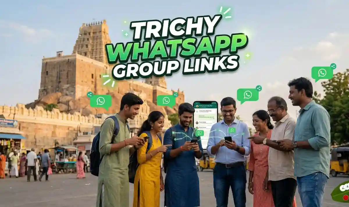 Trichy WhatsApp Group Links