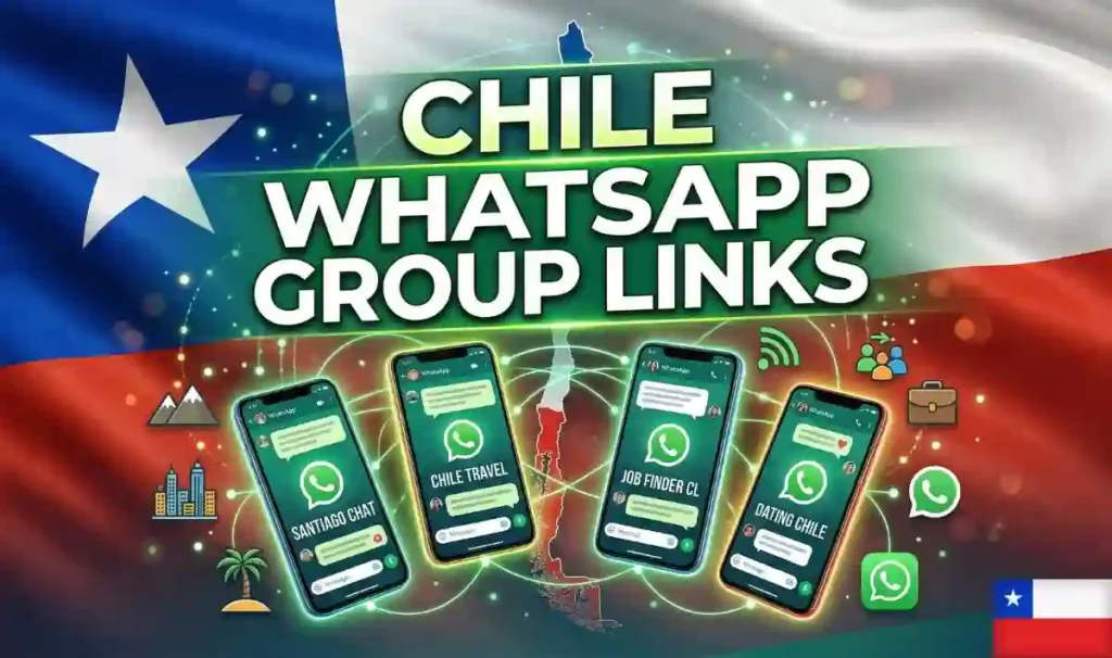 Chile WhatsApp Group Link