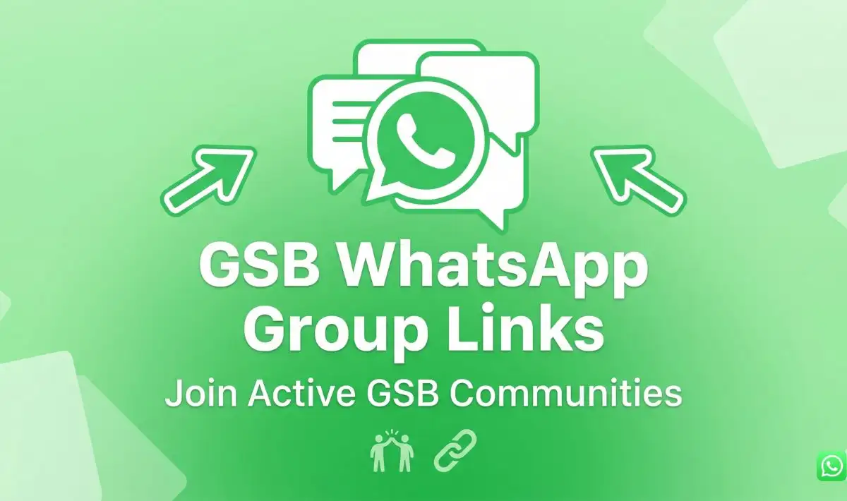 GSB WhatsApp Group Links
