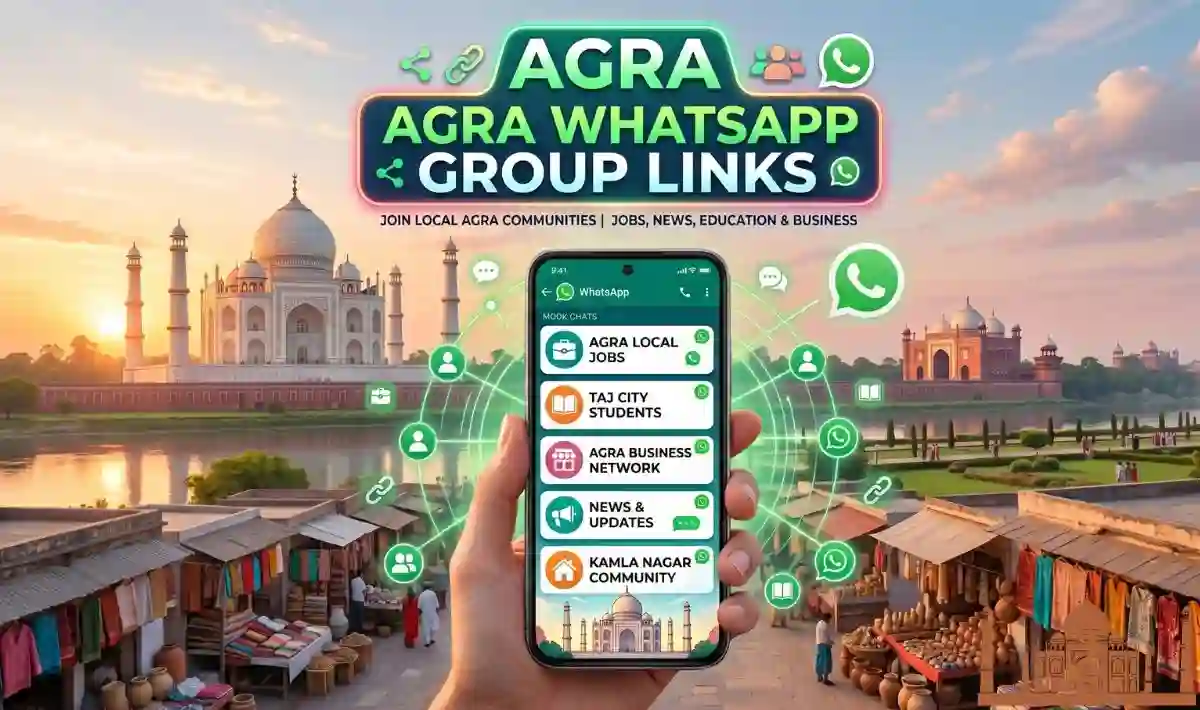 Agra WhatsApp Group Links